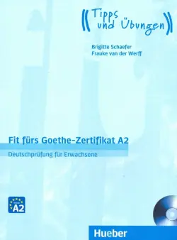 Fit furs Goethe-Zertifikat A2. Lehrbuch mit Audio-CD