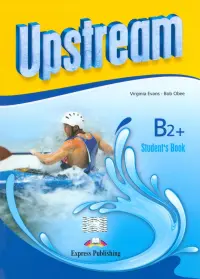 Upstream Upper Intermediate B2+. Student's Book