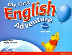 My First English Adventure. Starter. Pupil's Book