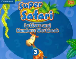 Super Safari. Level 3. Letters & Numbers. Workbook