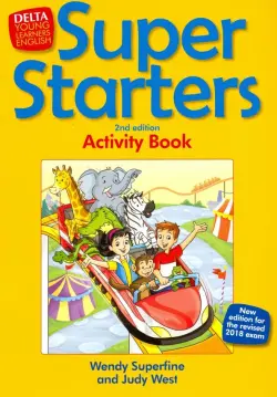 Super Starters. An activity-based course for young learners. Activity Book