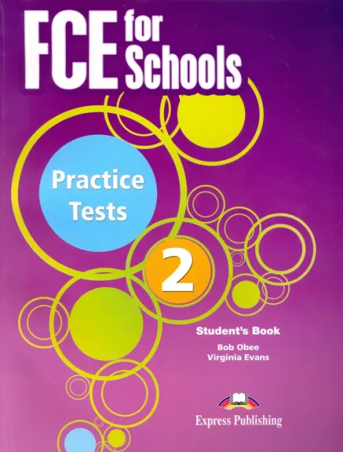 FCE for Schools. Practice Tests 2. Student's Book with DigiBooks Application