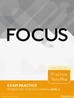 Focus Exam Practice. Pearson Tests of English General. Level 3 (B2)