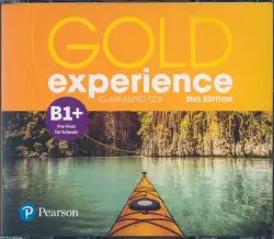 Gold Experience. B1+. Pre-First for Schools. Class Audio CDs
