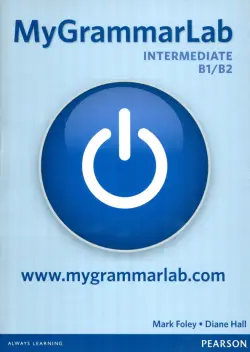 MyGrammarLab. Intermediate B1/B2. Student Book without key and MyEnglishLab