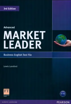 Market Leader. Advanced. Business English Test File