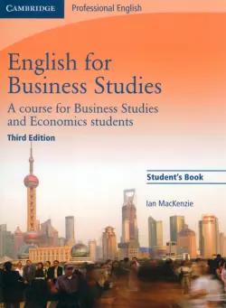 English for Business Studies. Student's Book. A Course for Business Studies and Economics Students