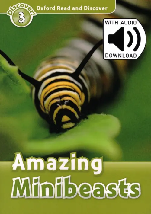Фото Oxford Read and Discover. Level 3. Amazing Minibeasts Audio Pack