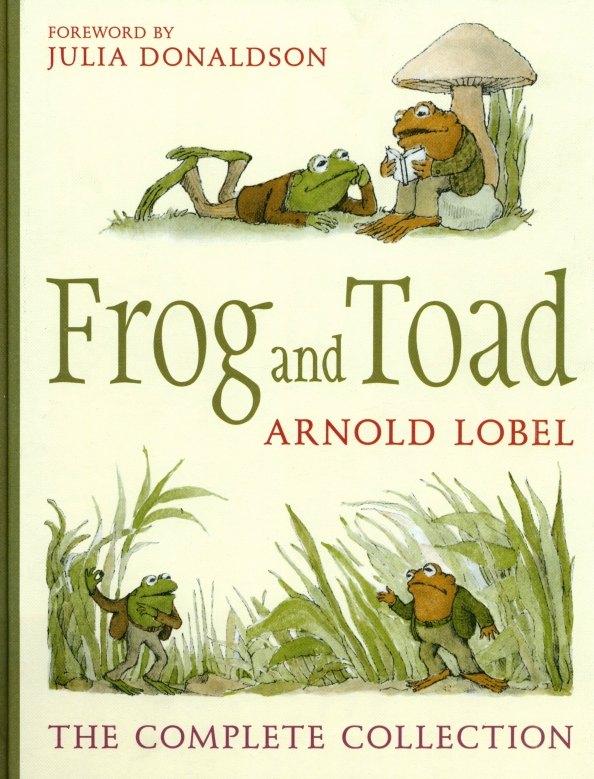 Frog and Toad. The Complete Collection