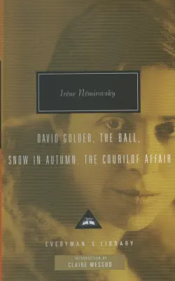 David Golder. The Ball. Snow in Autumn. The Courilof Affair