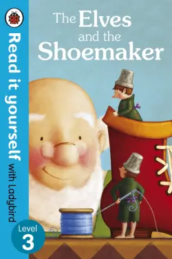The Elves and the Shoemaker. Level 3