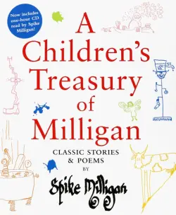 A Children's Treasury of Milligan. Classic Stories and Poems by Spike Milligan