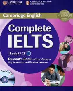 Complete IELTS Bands 6.5-7.5 Student's Book without Answers with CD-Rom