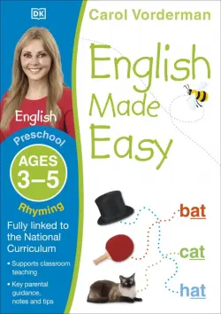 English Made Easy. Rhyming. Ages 3-5 Preschool. Supports the National Curriculum, English Exercis