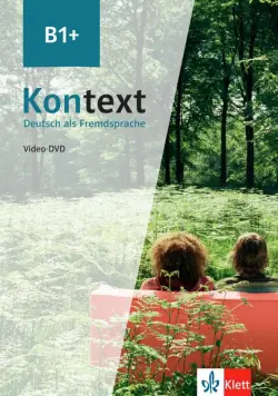 Kontext B1+. Deutsch als Fremdsprache. Video-DVD