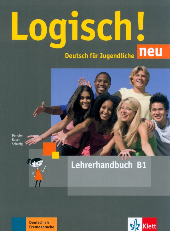 Logisch! neu B1. Deutsch für Jugendliche. Lehrerhandbuch
