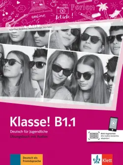 Klasse! B1.1. Deutsch für Jugendliche. Übungsbuch mit Audios