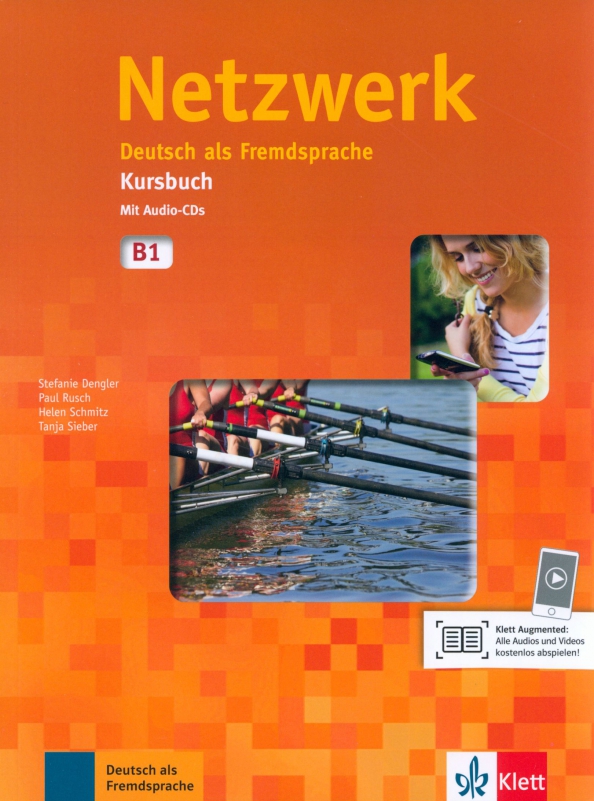 Netzwerk B1. Kursbuch mit 2 Audio-CDs