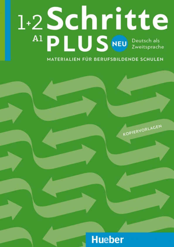 Schritte plus Neu 1+2. Materialien für berufsbildende Schulen – Kopiervorlagen