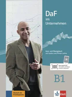 DaF im Unternehmen B1. Kurs- und Übungsbuch mit Audios und Filmen
