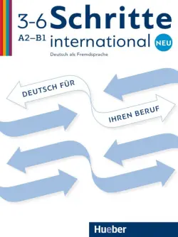 Schritte international Neu 3–6. Deutsch für Ihren Beruf. Kopiervorlagen. Deutsch als Fremdsprache