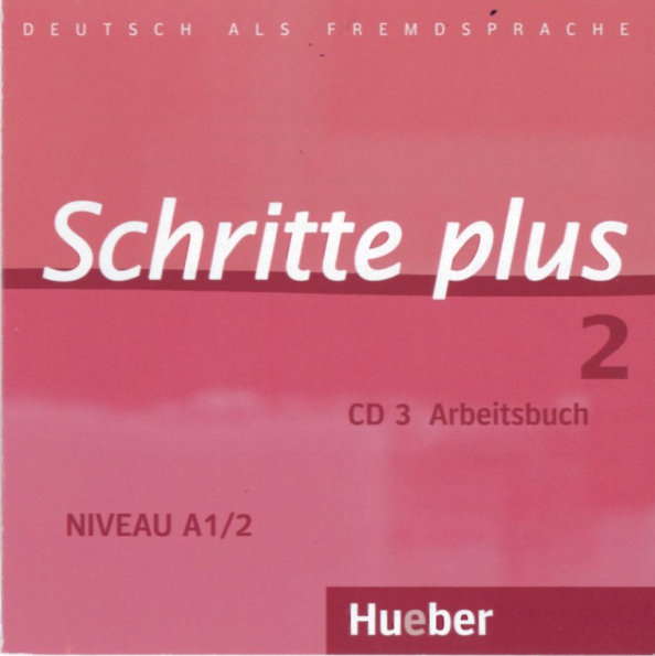 Schritte plus 2. Audio-CD zum Arbeitsbuch mit interaktiven Übungen. Deutsch als Fremdsprache