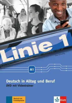 Linie 1 A1. Deutsch in Alltag und Beruf. DVD-Video mit Videotrainer