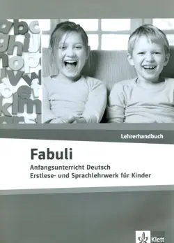 Fabuli. Anfangsunterricht Deutsch - Erstlese- und Sprachlehrwerk für Kinder. Lehrerhandbuch
