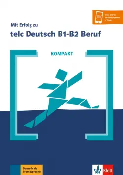 Kompakt Mit Erfolg zu telc Deutsch B1-B2 Beruf. Buch und Online-Angebot