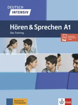 Deutsch intensiv. Hören und Sprechen A1. Das Training + Onlineangebot