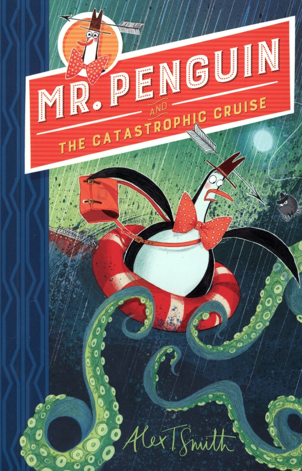 Mr Penguin and the Catastrophic Cruise