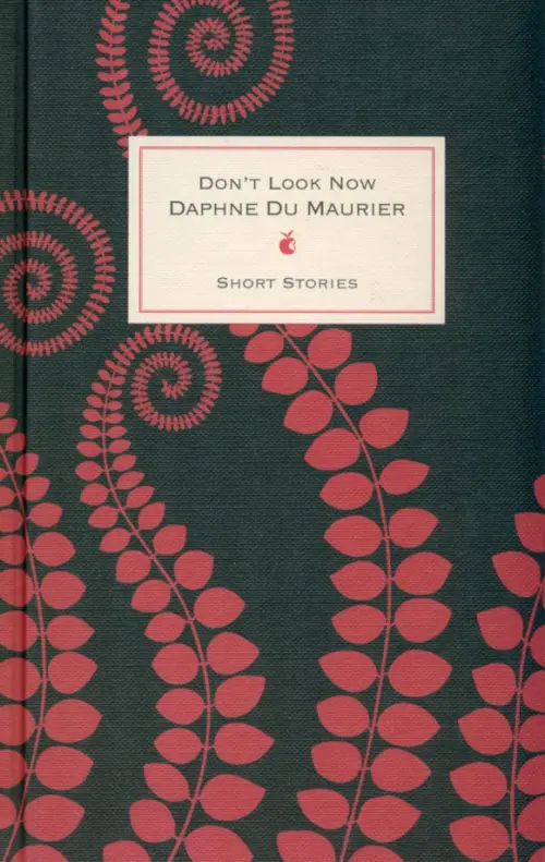 Don't Look Now And Other Stories