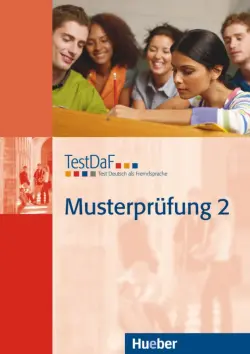 TestDaF Musterprüfung 2. Heft mit Audio-CD. Test Deutsch als Fremdsprache. Deutsch als Fremdsprache