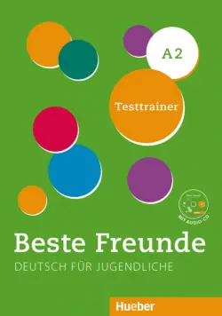 Beste Freunde A2. Testtrainer mit Audio-CD. Kopiervorlage. Deutsch als Fremdsprache