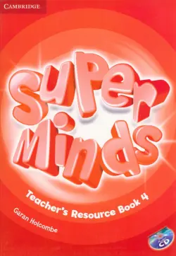 Super Minds. Level 4. Teacher's Resource Book with Audio CD