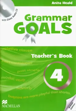 Grammar Goals. Level 4. Teacher's Book Pack