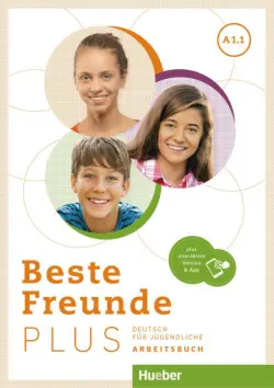 Beste Freunde Plus A1.1. Arbeitsbuch plus interaktive Version. Deutsch für Jugendliche