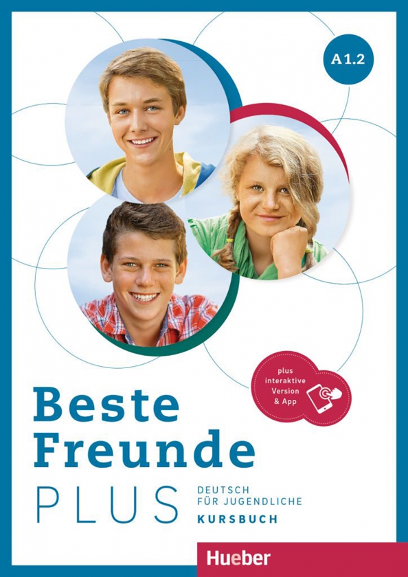Beste Freunde Plus A1.2. Kursbuch plus interaktive Version. Deutsch für Jugendliche