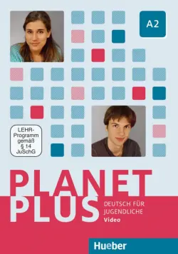 Planet Plus A2. DVD, Video. Deutsch für Jugendliche. Deutsch als Fremdsprache