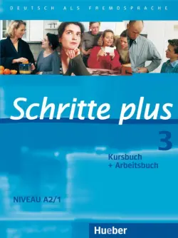 Schritte plus 3. Kursbuch + Arbeitsbuch. Deutsch als Fremdsprache