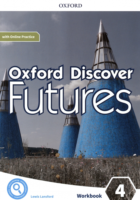 Oxford Discover Futures. Level 4. Workbook with Online Practice