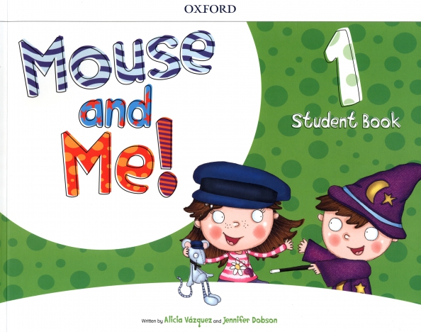 Mouse and Me! Level 1. Student Book Pack