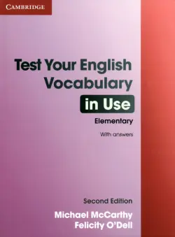 Test Your English Vocabulary in Use. Elementary with Answers