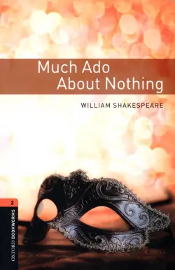 Much Ado about Nothing Playscript. Level 2. A2-B1