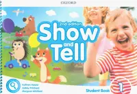 Show and Tell. Second Edition. Level 1. Student Book Pack