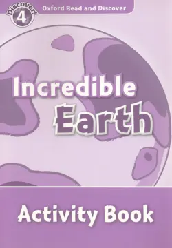Incredible Earth. Level 4. Activity Book