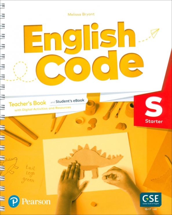 English Code. Starter. Teacher's Book with Online Practice and Digital Resources