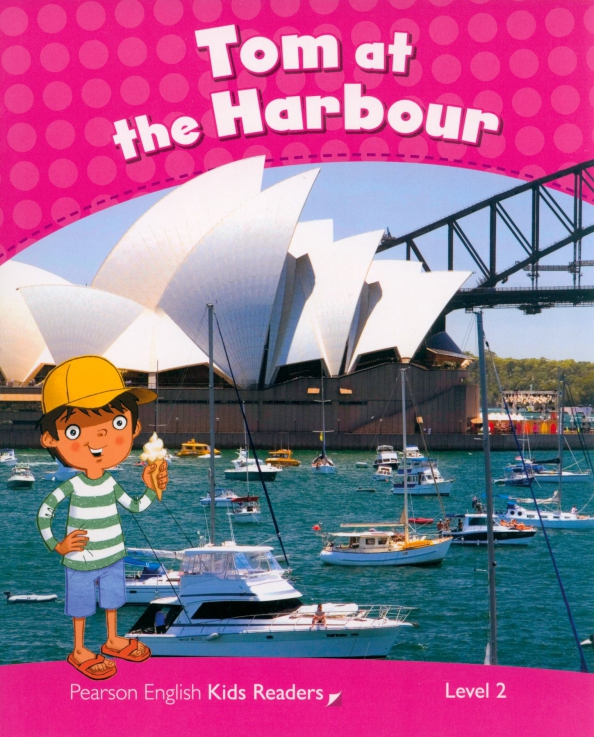 Tom at the Harbour. Level 2
