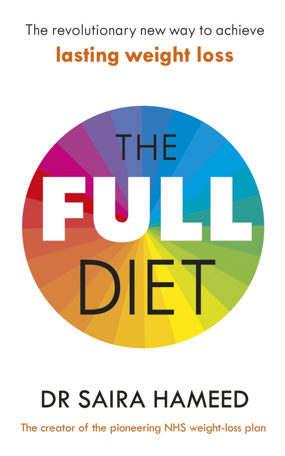 The Full Diet. The revolutionary new way to achieve lasting weight loss