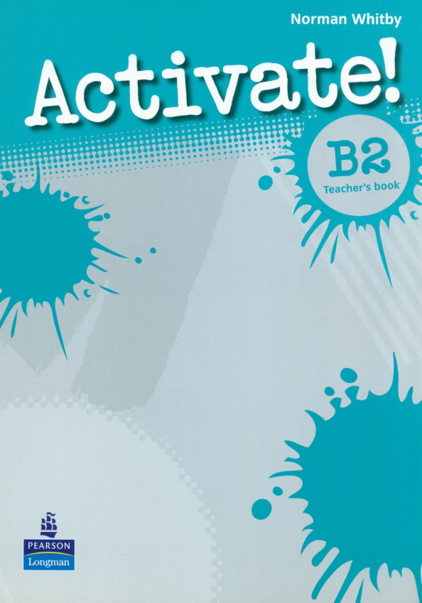 Activate! B2. Teacher's Book